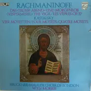 Rachmaninov / Kastalsky - The Vigil/ Four Motets