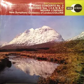 Sergej Rachmaninoff - Piano Concerto No. 3 / Preludes Nos. 1, 3, 6, 16 & 17