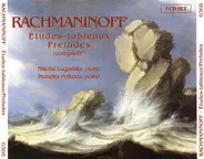 Sergei Vasilyevich Rachmaninoff , Nikolai Lugansky , Marietta Petkova - Etudes-Tableaux / Preludes (Complete)