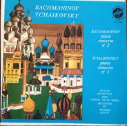 Sergei Vasilyevich Rachmaninoff , Pyotr Ilyich Tchaikovsky , Orchester Der Wiener Staatsoper - Rachmaninov: Piano Concerto No. 2 / Tchaikovsky: Piano Concerto No. 1