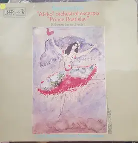 Sergej Rachmaninoff - Schrezo For Orchestra 'Aleko' Orchestral Excerpts / Prince Rostislav - Symphonic Poem