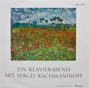 Rachmaninoff - Ein Klavierabend Mit Sergei Rachmaninoff
