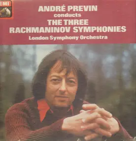 Rachmaninoff - The Three Symphonies