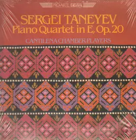 Sergei Taneyev - Piano Quartet In E, Op. 20