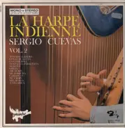 Sergio Cuevas - La Harpe Indienne Vol.2