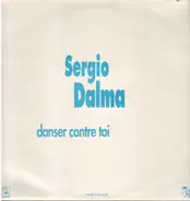 Sergio Dalma - Danser Contre Toi / Bailar Pegados