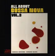 Sérgio Mendes , Herbie Mann - All About Bossa Nova Vol.3