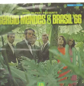 Sergio Mendes - Herb Albert Presents Sergio Mendes & Brazil '66
