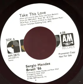 Sergio Mendes - Take This Love