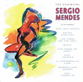 Sergio Mendes - The Essential Sergio Mendes