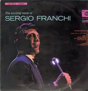 Sergio Franchi - The Exciting Voice of Sergio Franchi
