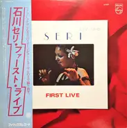 Seri Ishikawa - First Live = ファースト・ライブ