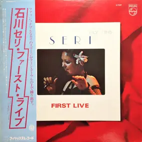 Seri Ishikawa - First Live = ファースト・ライブ