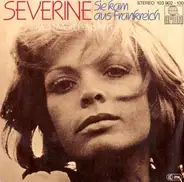 Séverine - Sie kam aus Frankreich