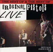 Sex Pistols - The Best Of & The Rest Of - Original Pistols Live