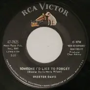 Skeeter Davis - Someone I'd Like To Forget / My Last Date (With You)