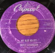 Skitch Henderson & His Orchestra - My Blue Heaven / The Music Goes 'Round and 'Round