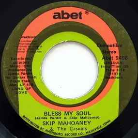 Skip Mahoney - Bless My Soul / Happily Ever After