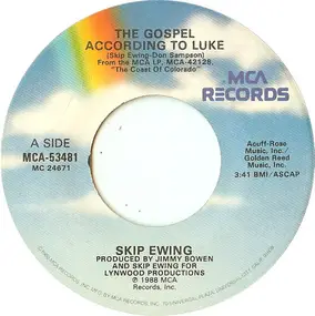 Skip Ewing - The Gospel According To Luke