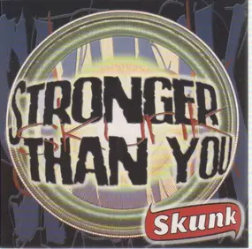 Skunk - Stronger than you