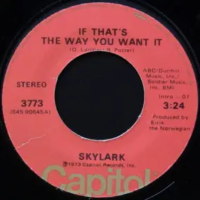 Skylark - If That's The Way You Want It / Virgin Green