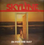 Skyline - In For The Day