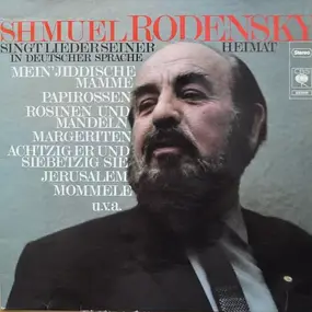 Shmuel Rodensky - Shmuel Rodensky singt Lieder seiner Heimat