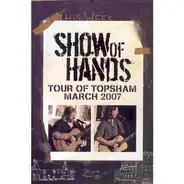 Show Of Hands - Tour Of Topsham