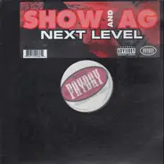 Show And AG, Showbiz & A.G. - Next Level