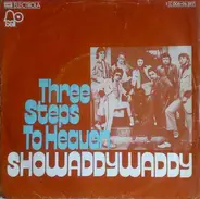 Showaddywaddy - Three Steps To Heaven