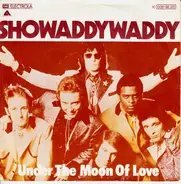 Showaddywaddy - Under the moon of love