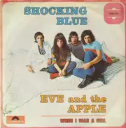 Shocking Blue - Eve And The Apple