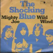 Shocking Blue - Mighty Joe