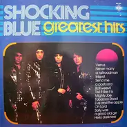Shocking Blue - Greatest Hits