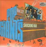 Shocking Blue - Pop Giants Vol.22
