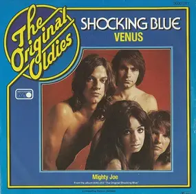 Shocking Blue - Venus / Mighty Joe