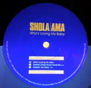 Shola Ama - Who's Loving My Baby