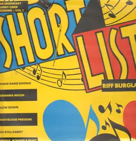 The Shortlist - Riff Burglar (The Legendary Funny Cider Sessions - Vol. 1)