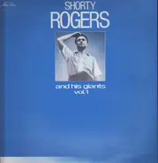 Shorty Rogers - And His Giants Vol. 1
