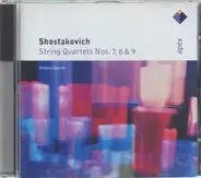 Shostakovich - String Quartets Nos 7,8 & 9