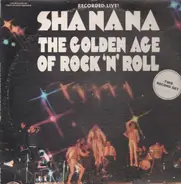 Sha Na Na - The Golden Age of Rock N Roll