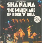 Sha Na Na - The Golden Age of Rock 'N' Roll