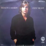 Shaun Cassidy - Our Night