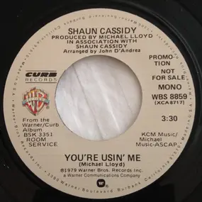 Shaun Cassidy - You're Usin' Me
