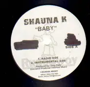 Shauna K - Baby / Work Me