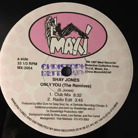 Shay Jones - Only You (The Remixes)