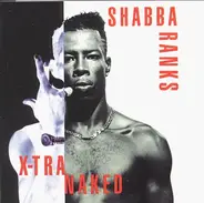 Shabba Ranks - X-tra Naked