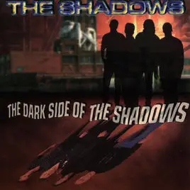 The Shadows - The Dark Side Of The Shadows