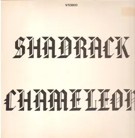 Shadrack Chameleon - Shadrack Chameleon