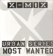 Shaggy, Notorious B.I.G. a.o. - X-Mix Urban Series Most Wanted